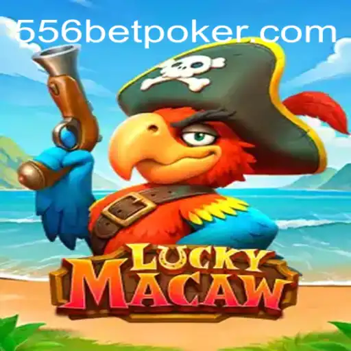 An In-Depth Look at LuckyMacaw: The Exciting Casino Game on 556BET⭐️ A Melhor Plataforma de Apostas no Brasil